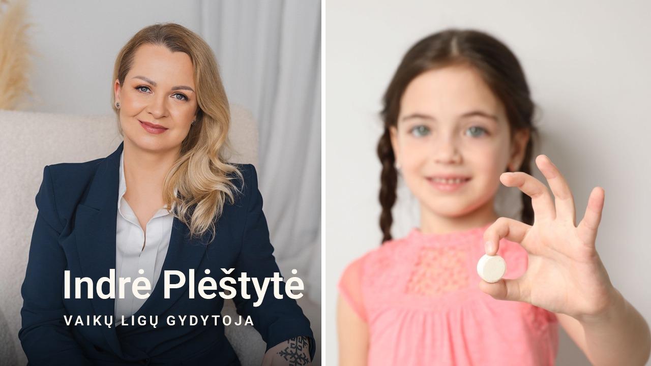 Vitaminai vaikams, pataria gydytoja Indrė Plėštytė