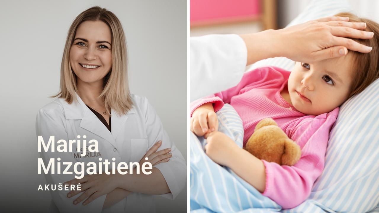 Akušerė Marija Mizgaitienė ir karščiuojantis, sergantis vaikas