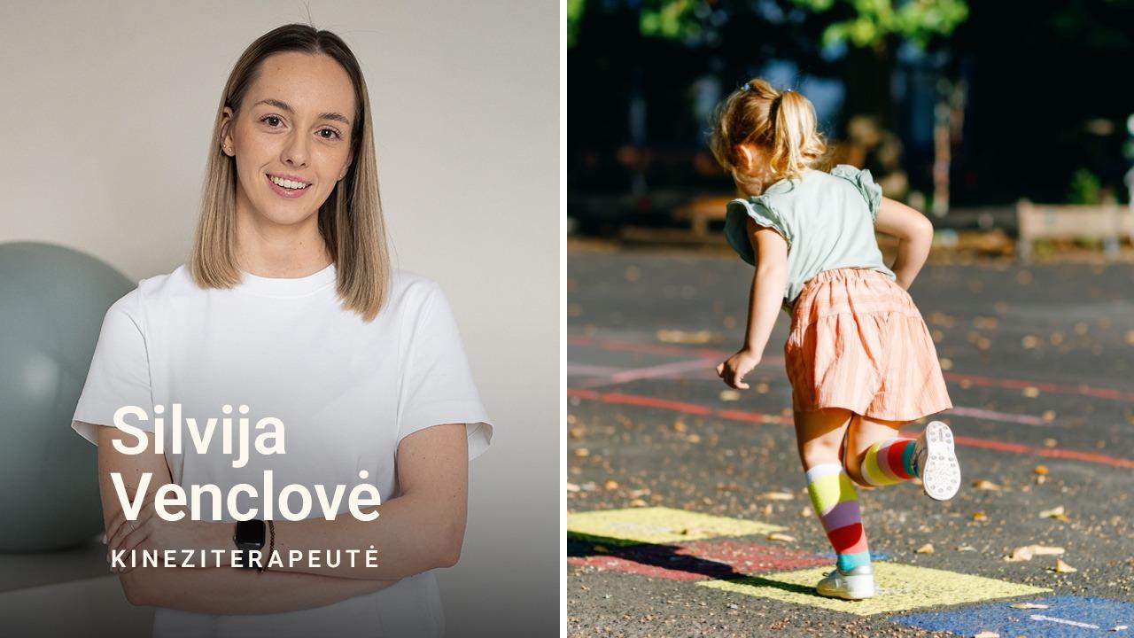 Kineziterapeutė Silvija Venclovė, priešmokyklinio amžiaus vaikų fizinė raida